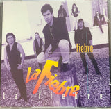 La Fiebre - La Fiebre