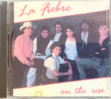 La Fiebre - On the Rise