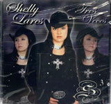 Shelly Lares - Tres Veces