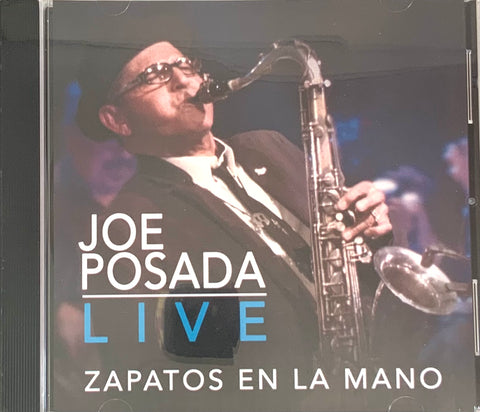 Joe Posada live - Zapatos en La Mano