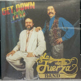 La Fuerza Band - Get Down to the Jam