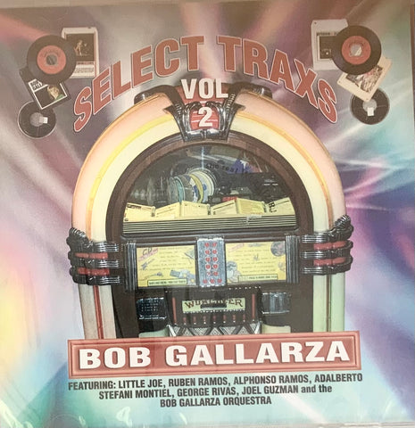 Bob Gallarza - Select Trax Volume 2