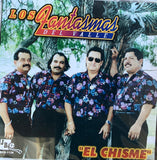 Los Fantasmas Del Valle - El Chisme