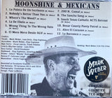 Mark Weber - Moonshine & Mexicans