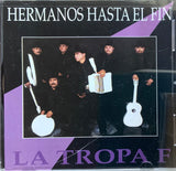 La Tropa F - Herman’s Hasta El Fin