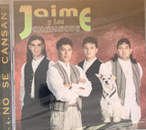 Jaime Y Los Chamacos - No Se Cansan!