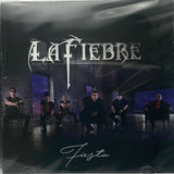 La Fiebre - Fiesta