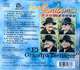 Los Fantasmas Del Valle - El Grandpa Teenager