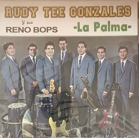 Rudy Tee Gonzales  y sus Reno Bops - La Palma