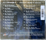 La Sombra - Look Who’s back