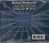 Gilbert Hernandez - Simplmente Mi Sueno