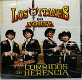 Los Titans Del Norte - Puro Corridos de Herencia