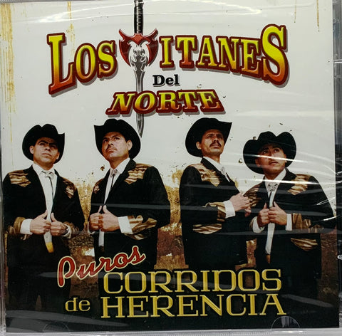 Los Titans Del Norte - Puro Corridos de Herencia
