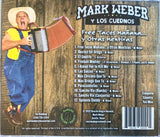 Mark Weber y Los Cuernos - Free Tacos Manana