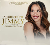 Cristina Salinas - A Tribute to Jimmy