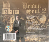 Bob Gallarza - Brown Soul 2