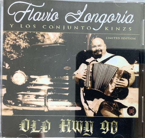 Flavio Longoria - Old Hwy 90