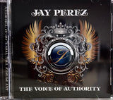 Jay Perez - The Voice Of Authority