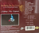 Ruben De La Cruz Y los Muchachos - Nothing But Conjunto