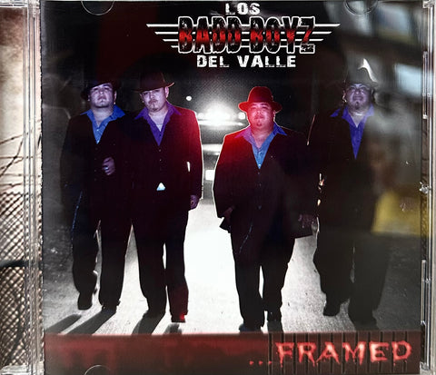 Los Badd Boyz del Valle - Framed