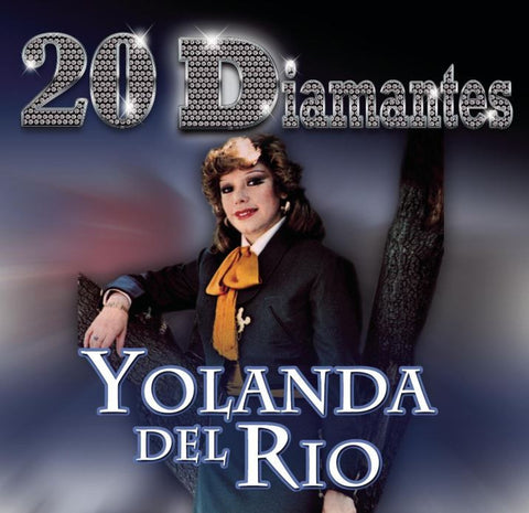Yolanda Del Rio - 20 Diamantes