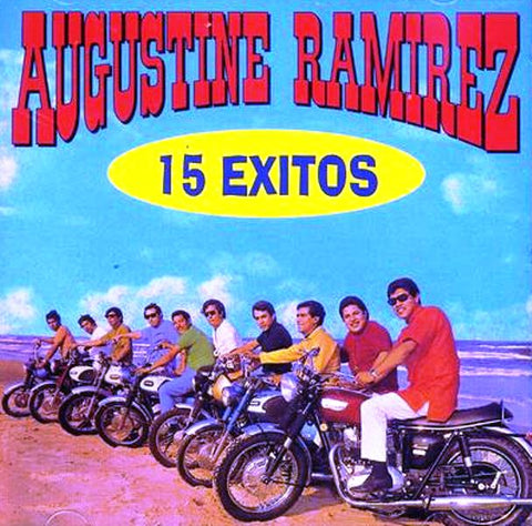 Augustine Ramirez - 15 Exitos