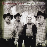 Hometown Boys - Cuando El Destino