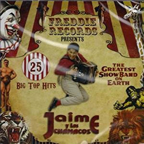 Jaime y Los Chamacos -25 Big Top Hits (2012)