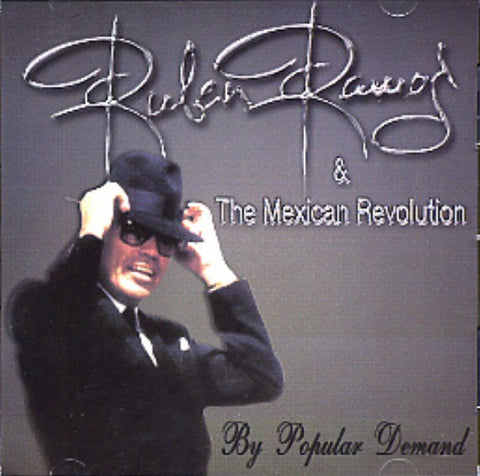 Ruben Ramos & Mexican Revolution- By Popular Demand