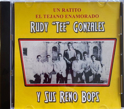 RUDY TEE Y SUS RENO BOPS - UN RATITO EL TEJANO ENAMORADO