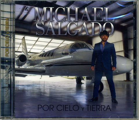 Michael Salgado - Por Cielo y Tierra