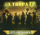 La Tropa F - Live & Reloaded