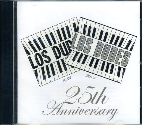 Los Dudes - 25th Anniversary